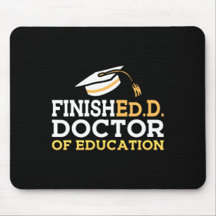 Doctor Of Education Doctoral Degree Graduation 202 Mouse Pad