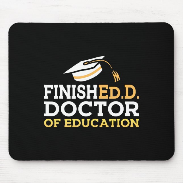 Doctor Of Education Doctoral Degree Graduation 202 Mouse Pad (Front)