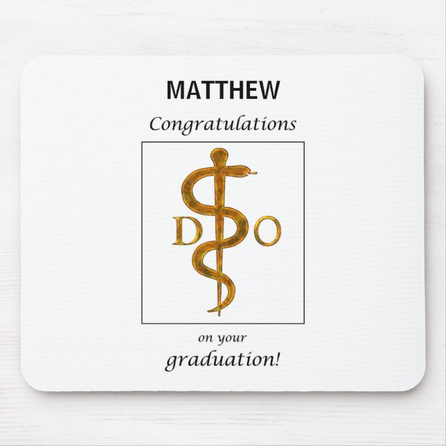 Doctor of Osteopathy Graduation Congratulations Mouse Pad (Front)