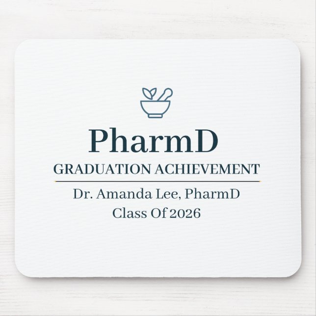 Doctor of Pharmacy Custom Name Since Year Mouse Pad (Front)