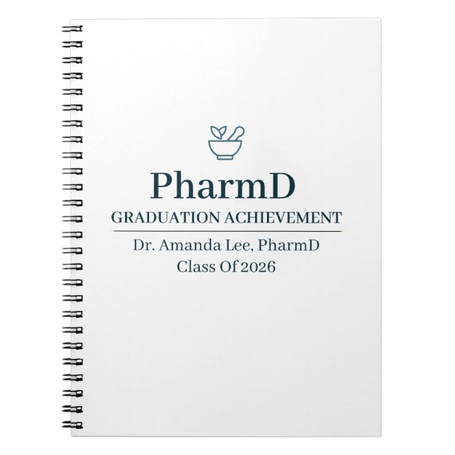 Doctor of Pharmacy Custom Name Since Year Notebook (Front)