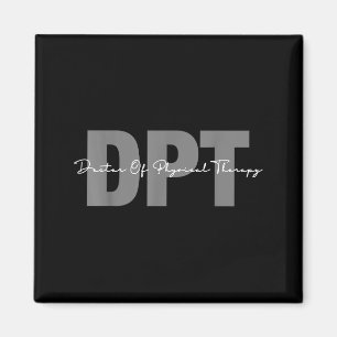 Doctor of physical therapy dpt student graduation magnet