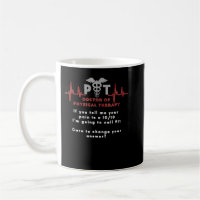 Doctor of Physical Therapy, funny 1010 pain, PT, D