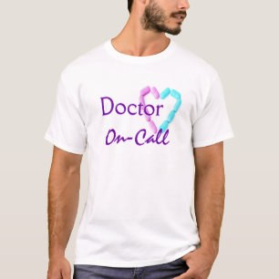 Doctor On-Call In White T-Shirt