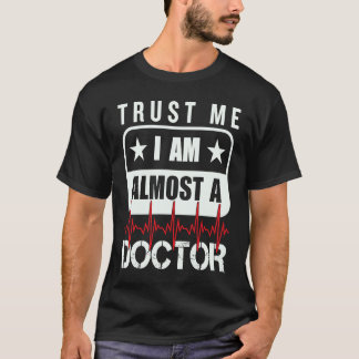 Doctor  Progress Health Nurse Recover Care Medical T-Shirt