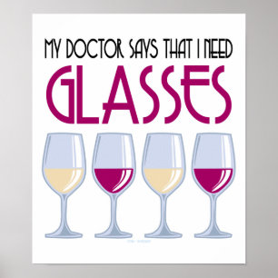Doctor Says I Need Glasses Poster