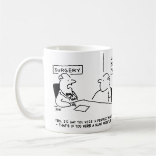 Doctor Says Patient's in Fine Shape. Funny Medical Coffee Mug