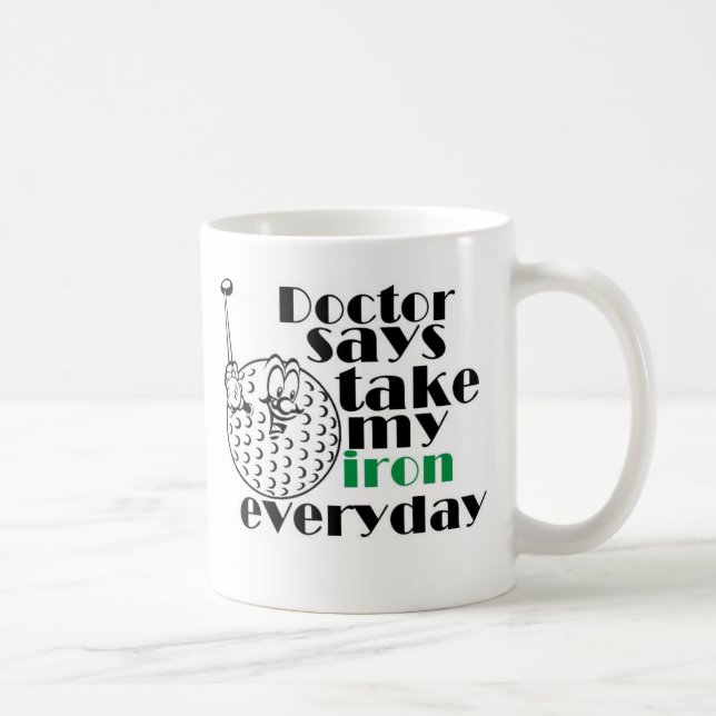 Doctor says take iron 3 coffee mug (Right)