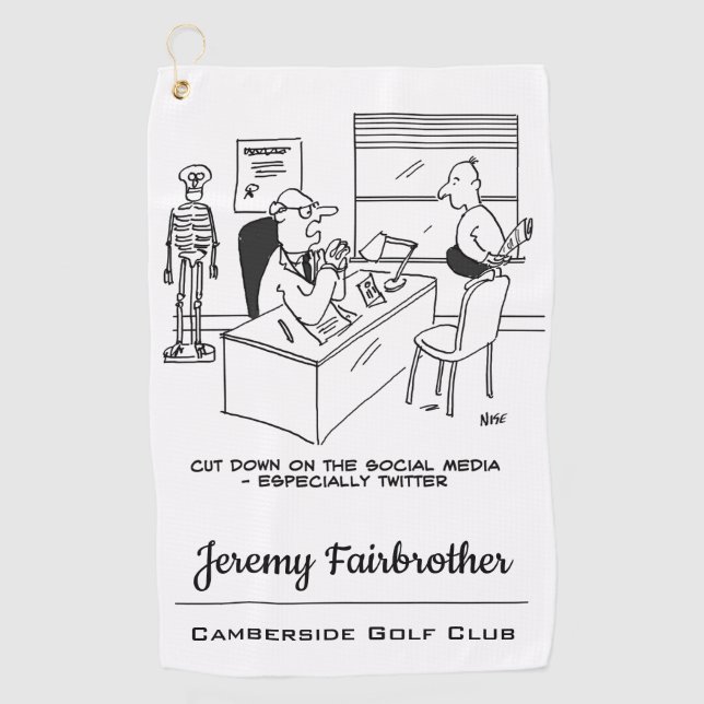 Doctor tells Patient Keep away from Social Media Golf Towel (Front)