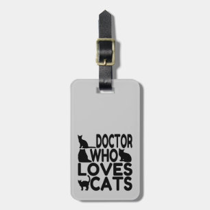Doctor Who Loves Cats Luggage Tag