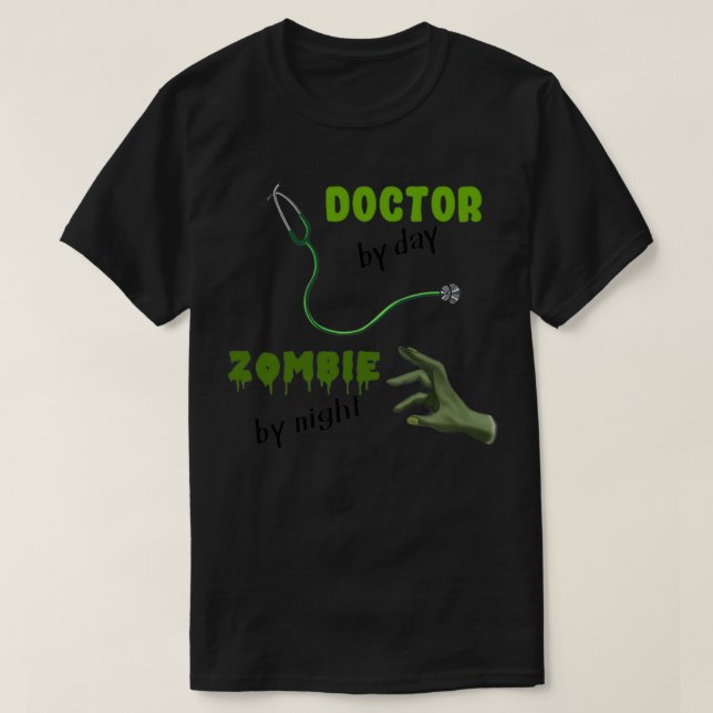 Doctor Zombie by night 5 T-Shirt (Design Front)