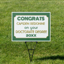 Doctorate Degree Congrats! Personalised Yard Sign