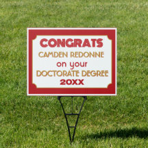 Doctorate Degree Congrats! Personalised Yard Sign