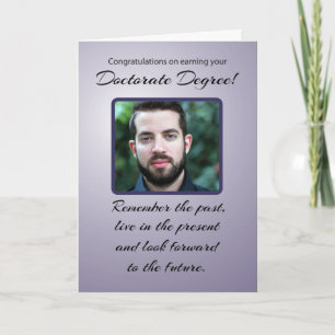 Doctorate Degree Custom Photo Graduation Remember Card