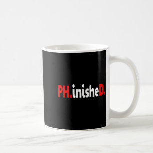 Doctorate phinished funny phd graduation premium coffee mug