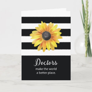 Doctors Day Thanks Sunflower on Black and White Card