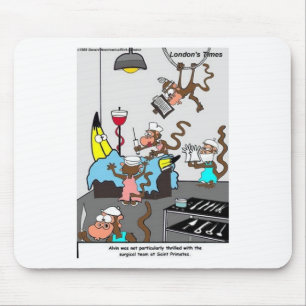 Doctors Monkeying Around Funny Gifts & Tees Mouse Pad