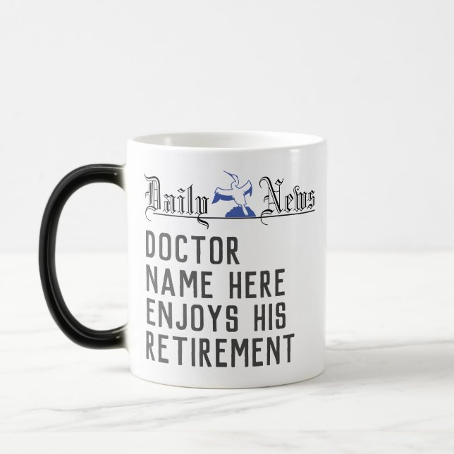 Doctor's Retirement Gift Headline News Magic Mug (Left)