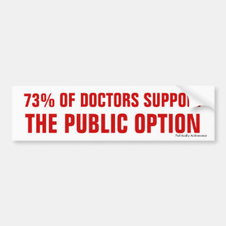 Doctors Support Public Option Bumper Sticker