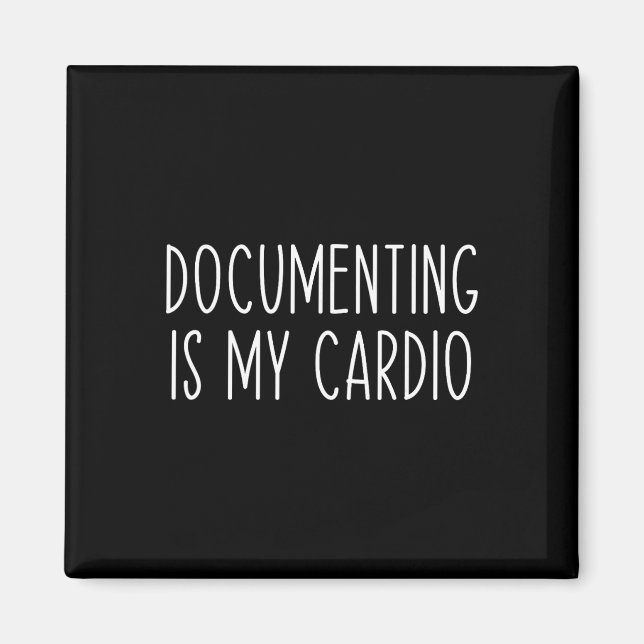 Documenting Is My Cardio Sped Teacher Collect Data Magnet (Front)