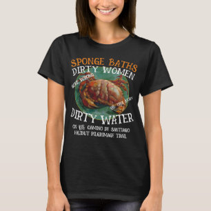DOD DOJ Sponge Baths CAMINO SANTIAGO PILGRIMAGE T-Shirt