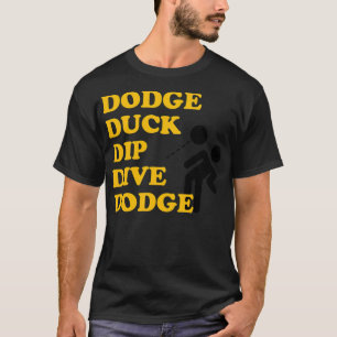 Dodge Duck Dip Dive black labs black labradors  T-Shirt