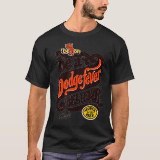 Dodge Fever Believer T-Shirt