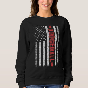 Dodgeball American Flag 4th Of July Cool Player No Sweatshirt