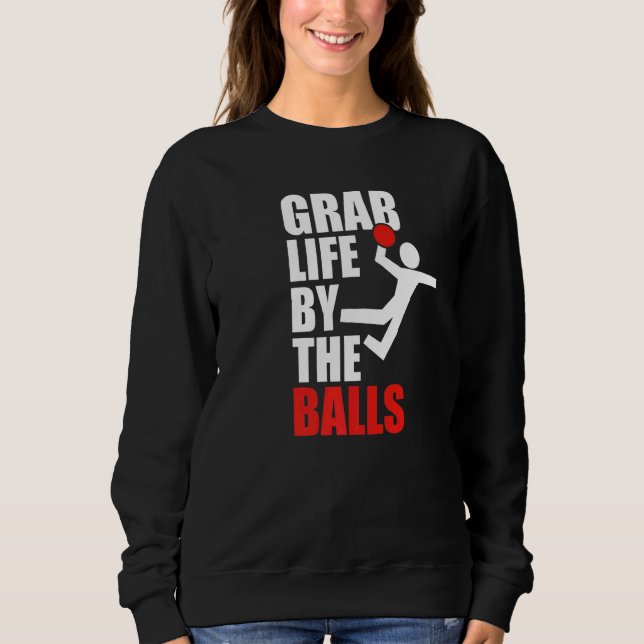 Dodgeball Humor Graphic Sweatshirt (Front)