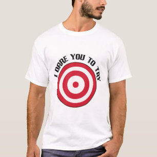 Dodgeball I Dare You With Bullseye Target on Chest T-Shirt