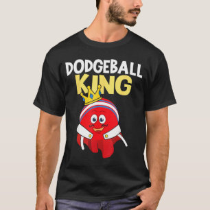 Dodgeball King - Dodgeball Player Ball Game T-Shirt