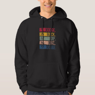 Dodgeball Player Ball Game Dodgeballer Dodge Duck Hoodie