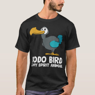 Dodo Bird Is My Spirit Animal Cute Dodo T-Shirt