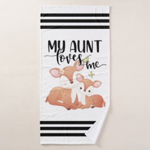 Doe and Fawn My Aunt Loves Me Bath Towel