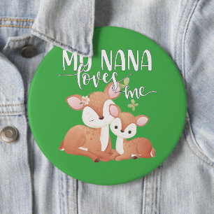 Doe and Fawn My Nana Loves Me 6 Cm Round Badge