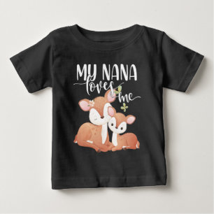 Doe and Fawn My Nana Loves Me Baby T-Shirt