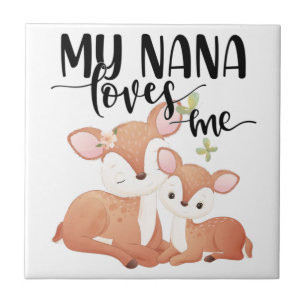 Doe and Fawn My Nana Loves Me Ceramic Tile