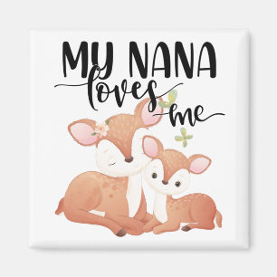 Doe and Fawn My Nana Loves Me Magnet