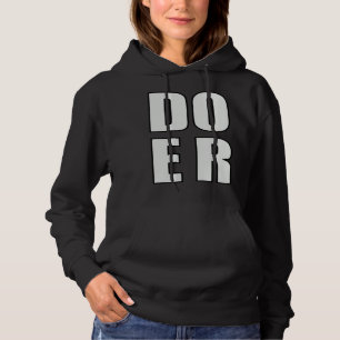 Doer Will Do Motivation Inspiration Get Done Men W Hoodie