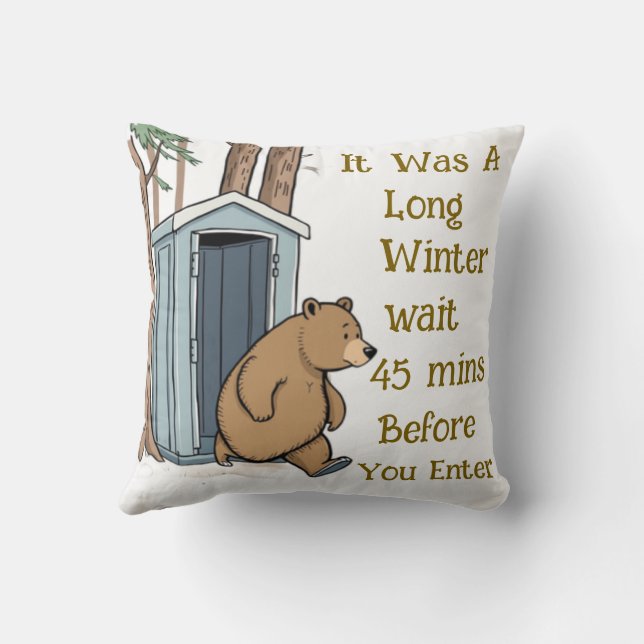 Does a Bear Really Poop In The Woods Cushion (Back)