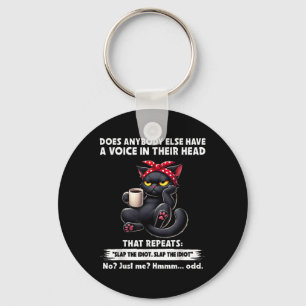Does Anybody Else Have A Voice In Their Head That Key Ring
