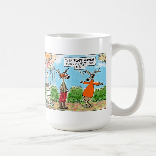 Does Blaze Orange Make My Butt Look Big? Coffee Mug (Right)