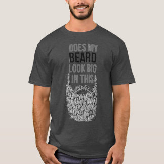 Does my beard look big in this 21 T-Shirt