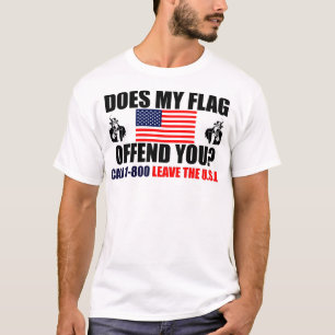Does My Flag Offend You? T-Shirt