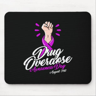Does Not Discriminate - Overdose Awareness Day Mouse Pad
