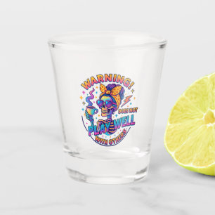 Does Not Play Well.... Shot Glass