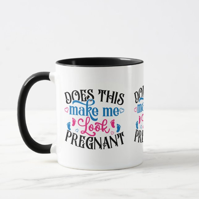 Does This Make Me Look Pregnant Mug (Left)
