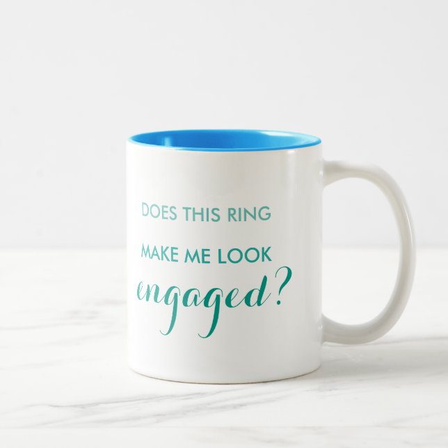 Does this ring make me look engaged mug. Two-Tone coffee mug (Right)