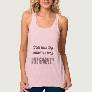 Does this Top Make me Look Pregnant Funny Gray