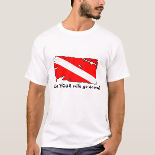 Does YOUR wife go down? T-Shirt